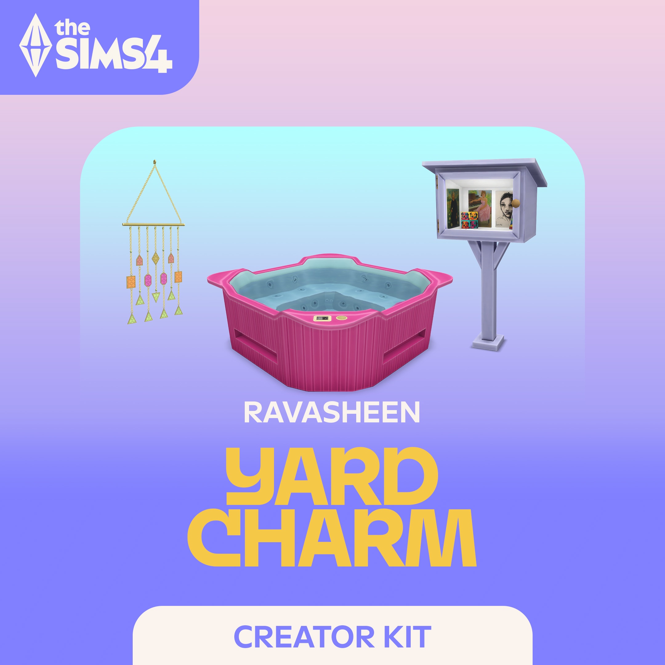 Promotional image for The Sims 4 RAVASHEEN Yard Charm Creator Kit, featuring a wind chime, birdhouse mailbox, and a pink outdoor hot tub on a pastel background.